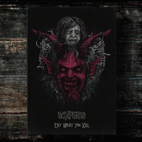 Confess (IRN) : Eat What You Kill